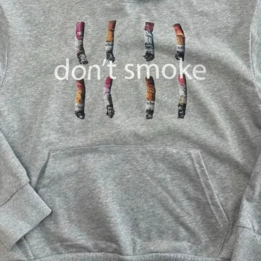 Dont smoke hoodie